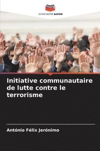 bokomslag Initiative communautaire de lutte contre le terrorisme