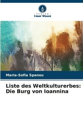 bokomslag Liste des Weltkulturerbes