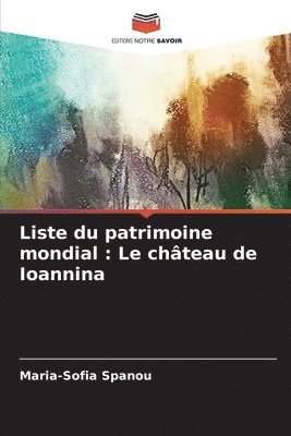 bokomslag Liste du patrimoine mondial