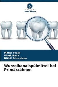 bokomslag Wurzelkanalsplmittel bei Primrzhnen