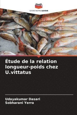 bokomslag tude de la relation longueur-poids chez U.vittatus