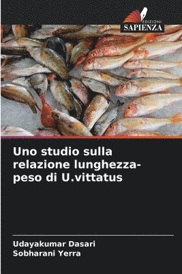 bokomslag Uno studio sulla relazione lunghezza-peso di U.vittatus