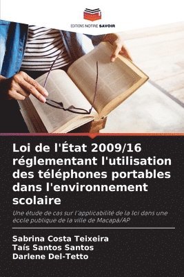 bokomslag Loi de l'tat 2009/16 rglementant l'utilisation des tlphones portables dans l'environnement scolaire