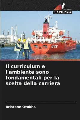 Il curriculum e l'ambiente sono fondamentali per la scelta della carriera 1