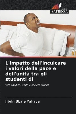 L'impatto dell'inculcare i valori della pace e dell'unit tra gli studenti di 1