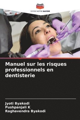 bokomslag Manuel sur les risques professionnels en dentisterie