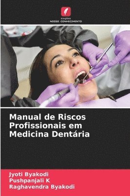 bokomslag Manual de Riscos Profissionais em Medicina Dentria