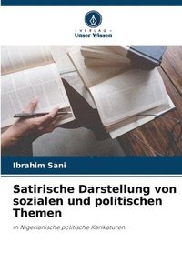 bokomslag Satirische Darstellung von sozialen und politischen Themen