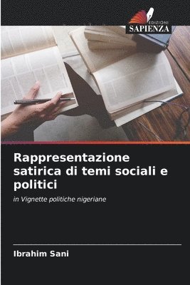 Ibrahim Sani - Rappresentazione satirica di temi sociali e politici, Häftad