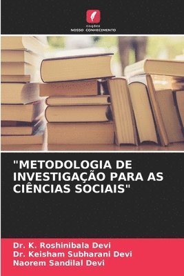 bokomslag &quot;Metodologia de Investigao Para as Cincias Sociais&quot;