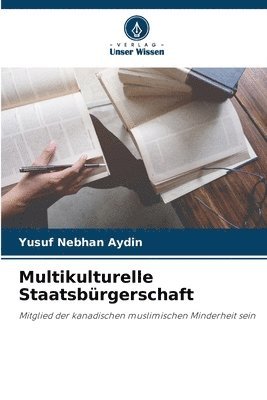 bokomslag Multikulturelle Staatsbrgerschaft