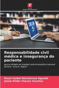 bokomslag Responsabilidade civil mdica e insegurana do paciente