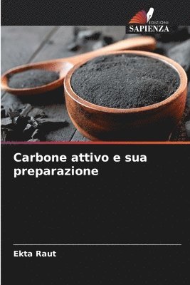 Carbone attivo e sua preparazione