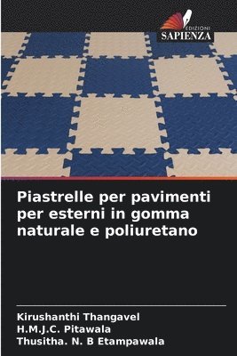 bokomslag Piastrelle per pavimenti per esterni in gomma naturale e poliuretano