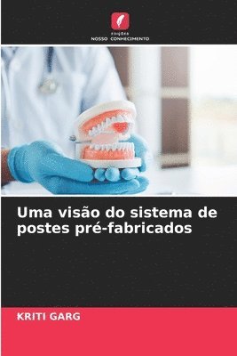 bokomslag Uma viso do sistema de postes pr-fabricados