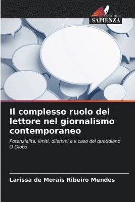 Il complesso ruolo del lettore nel giornalismo contemporaneo 1