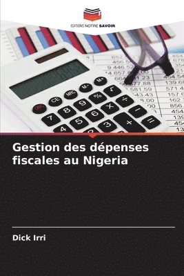 Gestion des dpenses fiscales au Nigeria 1