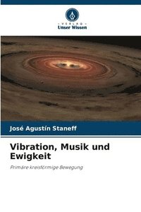 bokomslag Vibration, Musik und Ewigkeit