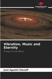 bokomslag Vibration, Music and Eternity