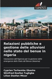 bokomslag Relazioni pubbliche e gestione delle alluvioni nello stato del benue in nigeria