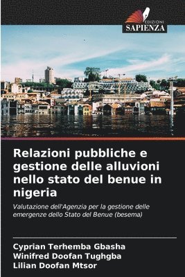 Cyprian Terhemba Gbasha, Winifred Doofan Tughgba, Lilian Doofan Mtsor, Cyprian Terhemba GBASHA - Relazioni pubbliche e gestione delle alluvioni nello stato del benue in nigeria, Häftad