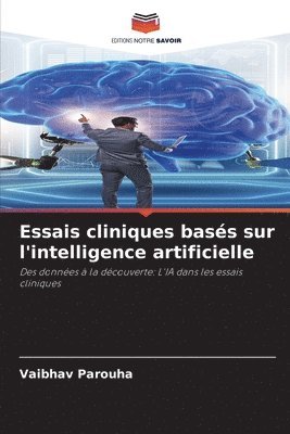 bokomslag Essais cliniques bass sur l'intelligence artificielle