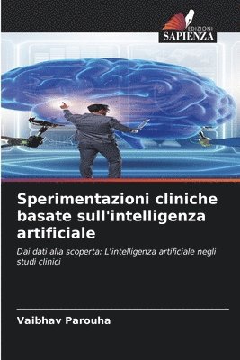 bokomslag Sperimentazioni cliniche basate sull'intelligenza artificiale