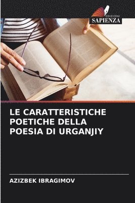 Le Caratteristiche Poetiche Della Poesia Di Urganjiy 1