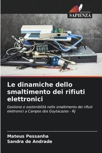 bokomslag Le dinamiche dello smaltimento dei rifiuti elettronici