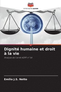 bokomslag Dignit humaine et droit  la vie