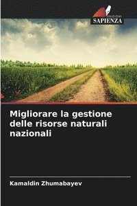 bokomslag Migliorare la gestione delle risorse naturali nazionali