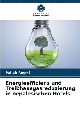 bokomslag Energieeffizienz und Treibhausgasreduzierung in nepalesischen Hotels