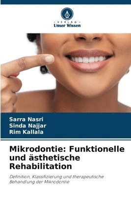 Sarra Nasri, Sinda Najjar, Rim Kallala - Mikrodontie, Häftad