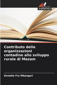 bokomslag Contributo delle organizzazioni contadine allo sviluppo rurale di Mezam