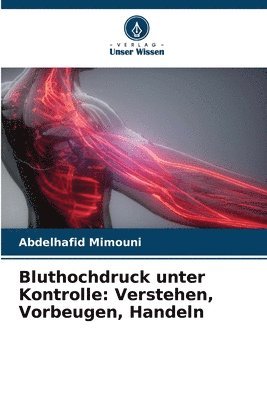 Abdelhafid Mimouni - Bluthochdruck unter Kontrolle, Häftad