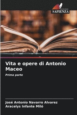 bokomslag Vita e opere di Antonio Maceo