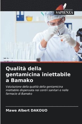 Qualit della gentamicina iniettabile a Bamako 1