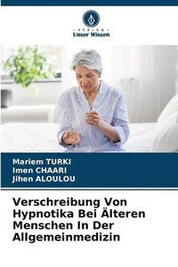 bokomslag Verschreibung Von Hypnotika Bei Älteren Menschen In Der Allgemeinmedizin