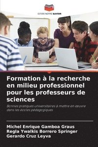 bokomslag Formation à la recherche en milieu professionnel pour les professeurs de sciences