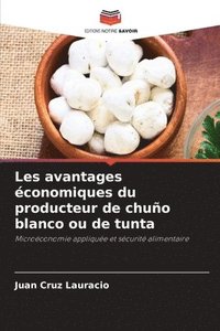 bokomslag Les avantages conomiques du producteur de chuo blanco ou de tunta