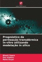 bokomslag Prognstico da permeao transdrmica in-vitro utilizando modelao in silico