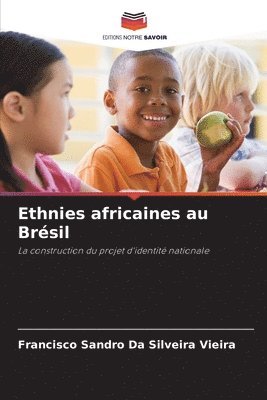 bokomslag Ethnies africaines au Brsil