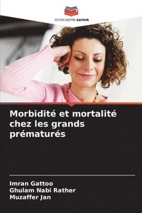 bokomslag Morbidit et mortalit chez les grands prmaturs