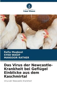 bokomslag Das Virus der Newcastle-Krankheit bei Geflgel Einblicke aus dem Kaschmirtal