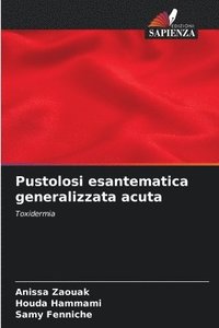 bokomslag Pustolosi esantematica generalizzata acuta