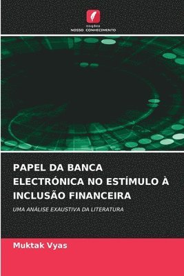 Papel Da Banca Electrnica No Estmulo  Incluso Financeira 1