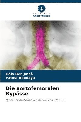 Die aortofemoralen Bypsse 1