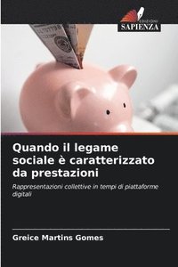 bokomslag Quando il legame sociale  caratterizzato da prestazioni