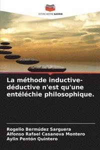 bokomslag La mthode inductive-dductive n'est qu'une entlchie philosophique.