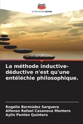 bokomslag La méthode inductive-déductive n'est qu'une entéléchie philosophique.